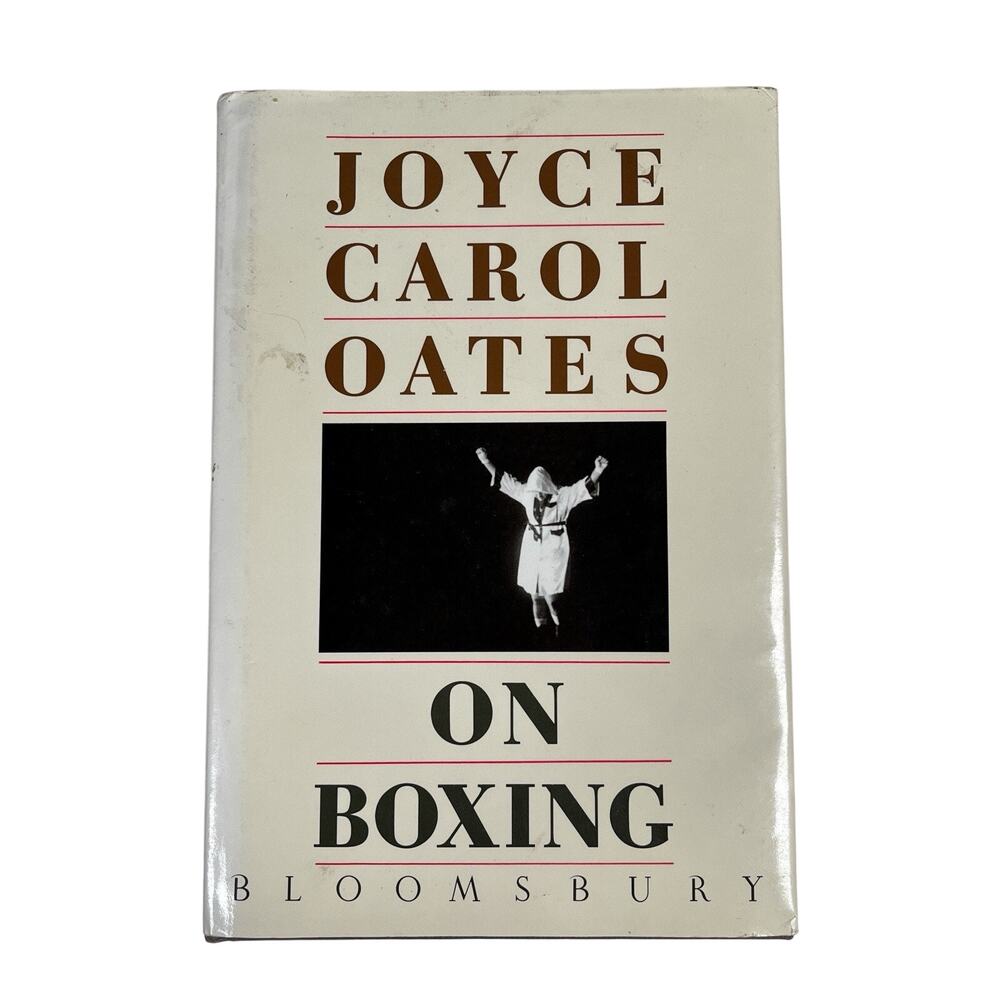 Joyce Carol Oates Inscribed On Boxing Hardcover Book Bloomsbury Vintage
